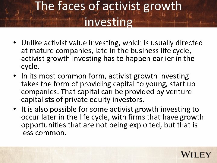 The faces of activist growth investing • Unlike activist value investing, which is usually