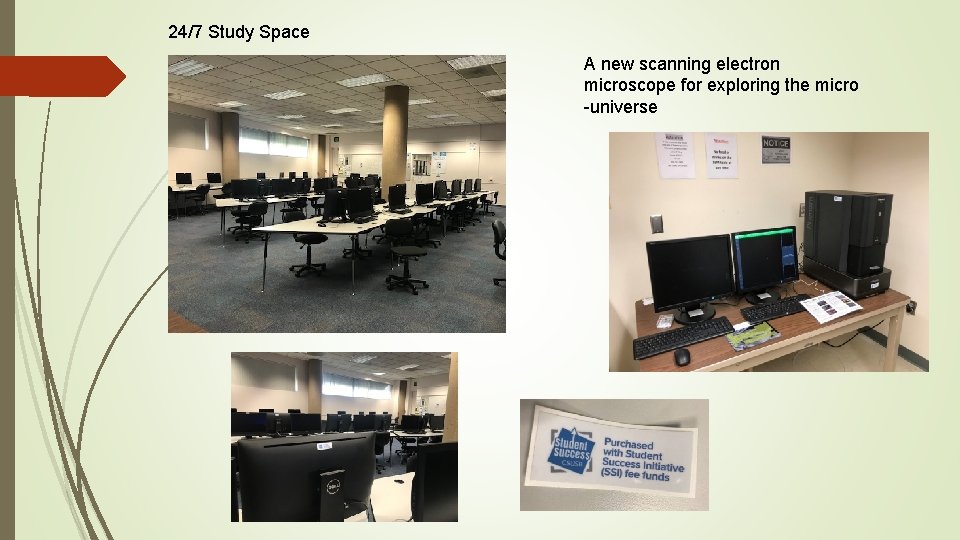 24/7 Study Space A new scanning electron microscope for exploring the micro -universe 