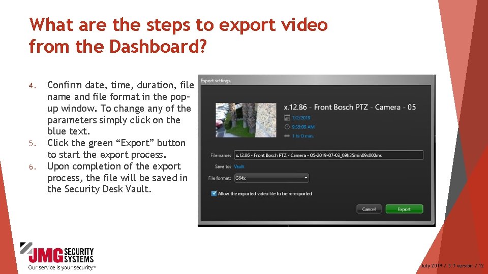 What are the steps to export video from the Dashboard? 4. 5. 6. Confirm