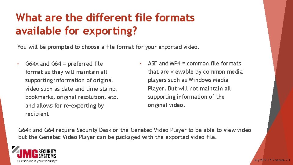 What are the different file formats available for exporting? You will be prompted to