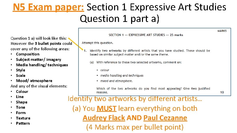 N 5 Exam paper: Section 1 Expressive Art Studies Question 1 part a) Question