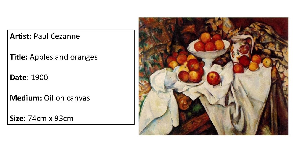 Artist: Paul Cezanne Title: Apples and oranges Date: 1900 Medium: Oil on canvas Size: