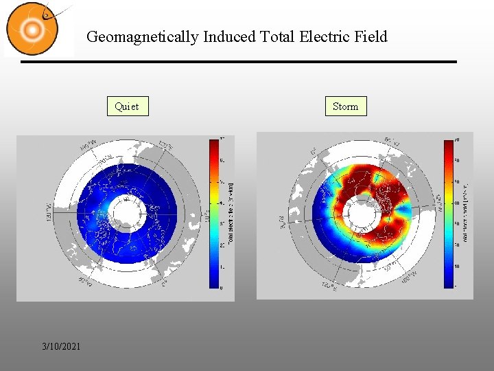 Geomagnetically Induced Total Electric Field Quiet 3/10/2021 Storm Geomagnetically Induced Total Electric Field Quiet 3/10/2021 Storm
