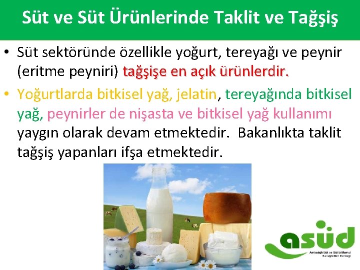 Süt ve Süt Ürünlerinde Taklit ve Tağşiş 2007 -2014 Süt ve Süt Ürünleri Dış