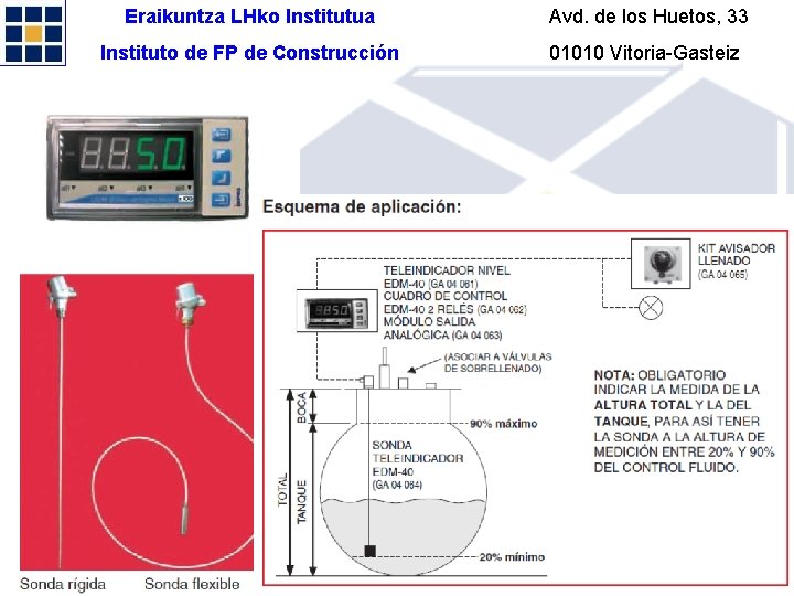 Eraikuntza LHko Institutua Avd. de los Huetos, 33 Instituto de FP de Construcción 01010