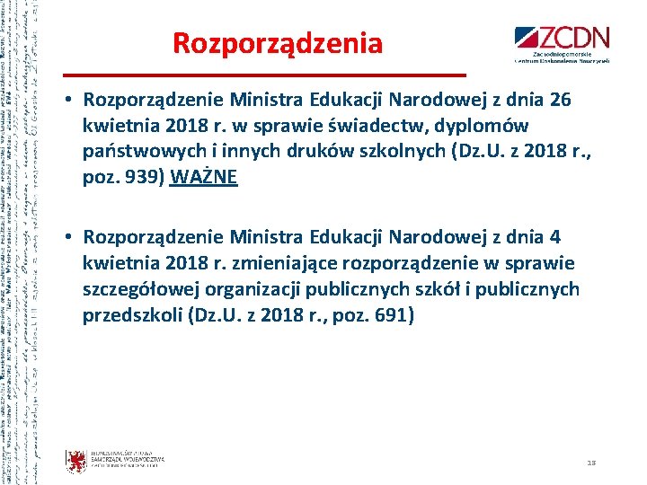 Rozporządzenia • Rozporządzenie Ministra Edukacji Narodowej z dnia 26 kwietnia 2018 r. w sprawie