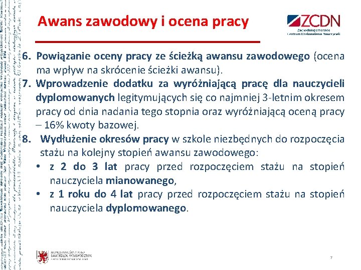 Awans zawodowy i ocena pracy 6. Powiązanie oceny pracy ze ścieżką awansu zawodowego (ocena