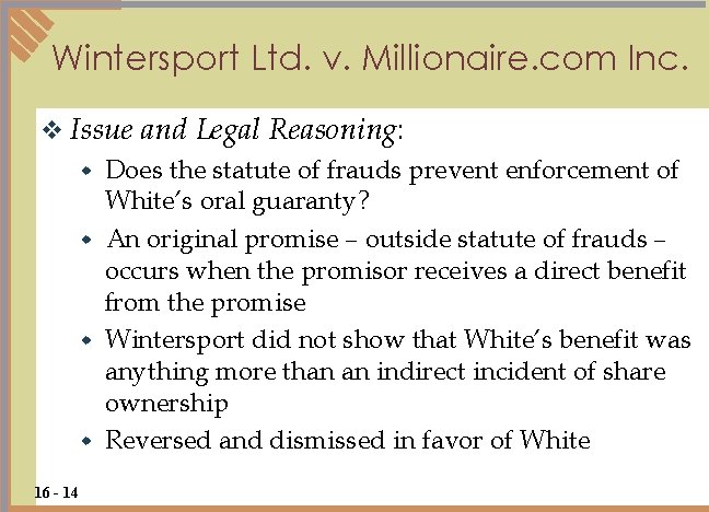 Wintersport Ltd. v. Millionaire. com Inc. v Issue and Legal Reasoning: Does the statute