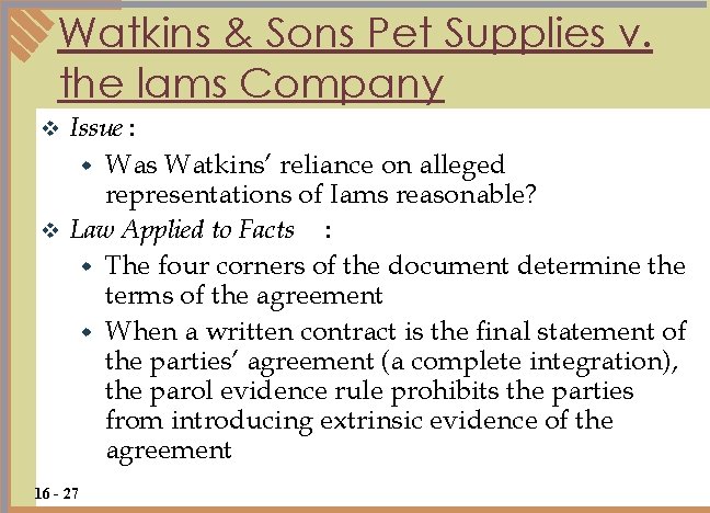 Watkins & Sons Pet Supplies v. the lams Company Issue : w Was Watkins’