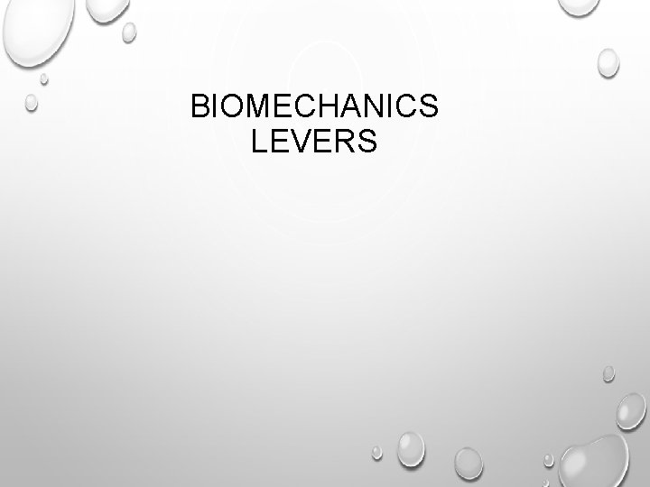 BIOMECHANICS LEVERS 