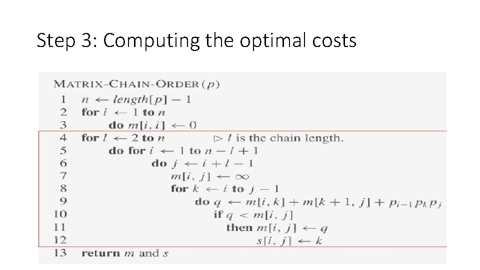 Step 3: Computing the optimal costs 