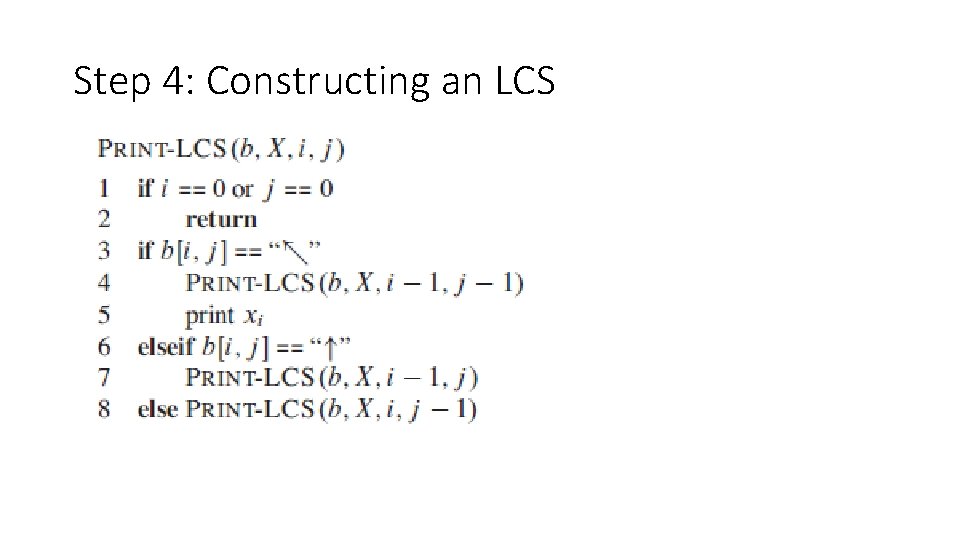 Step 4: Constructing an LCS 