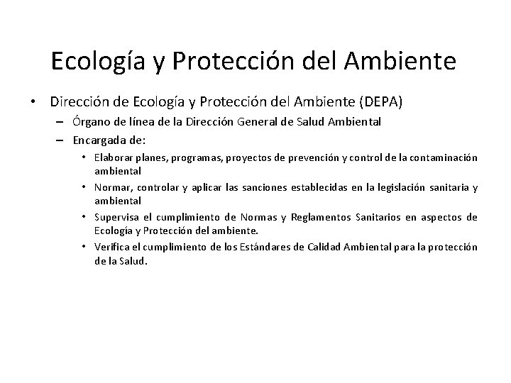 Ecología y Protección del Ambiente • Dirección de Ecología y Protección del Ambiente (DEPA)