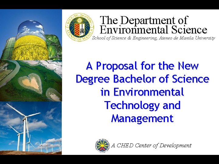 The Department of Environmental Science School of Science & Engineering, Ateneo de Manila University