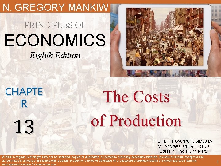 N. GREGORY MANKIW PRINCIPLES OF ECONOMICS Eighth Edition CHAPTE R 13 The Costs of