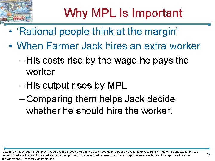 Why MPL Is Important • ‘Rational people think at the margin’ • When Farmer