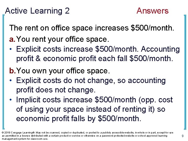 Active Learning 2 Answers The rent on office space increases $500/month. a. You rent