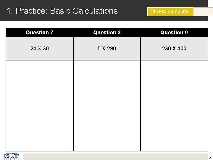 1. Practice: Basic Calculations Time to complete Question 7 Question 8 Question 9 24 1. Practice: Basic Calculations Time to complete Question 7 Question 8 Question 9 24