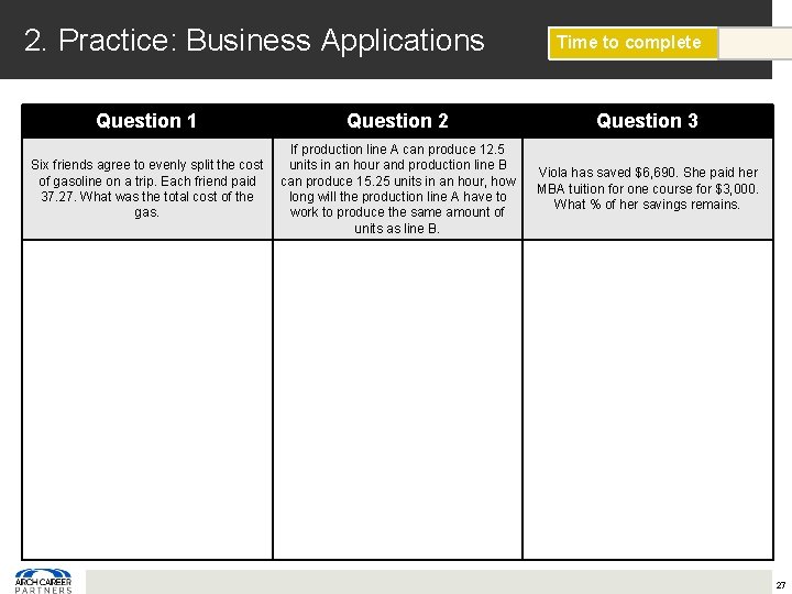2. Practice: Business Applications Time to complete Question 1 Question 2 Question 3 Six 2. Practice: Business Applications Time to complete Question 1 Question 2 Question 3 Six