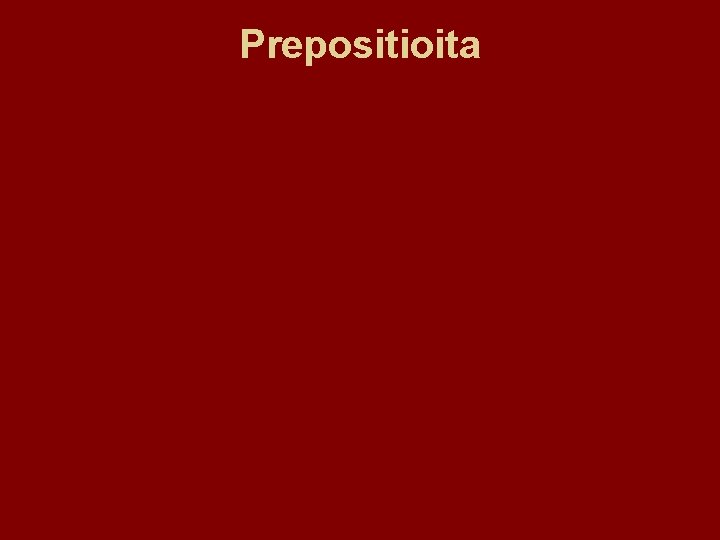 Prepositioita 