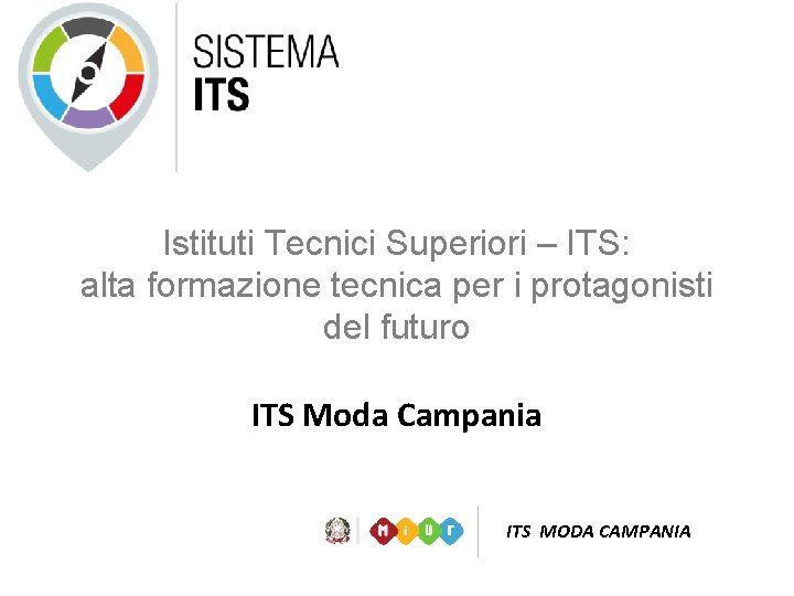 Istituti Tecnici Superiori – ITS: alta formazione tecnica per i protagonisti del futuro ITS