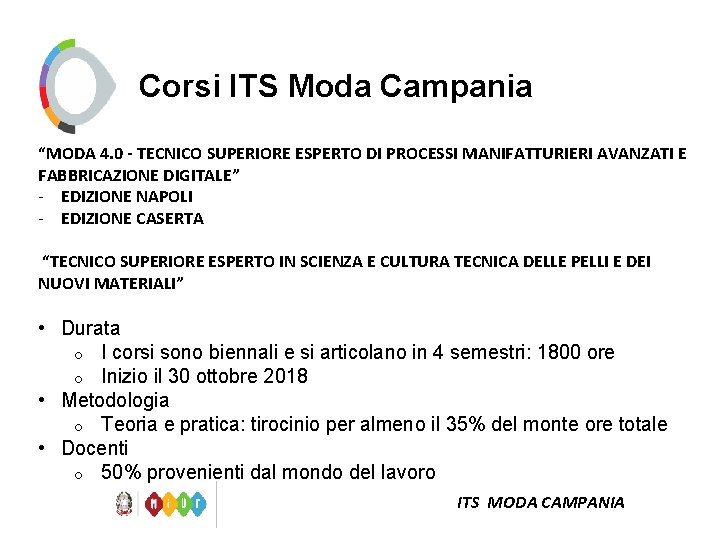 Corsi ITS Moda Campania “MODA 4. 0 - TECNICO SUPERIORE ESPERTO DI PROCESSI MANIFATTURIERI