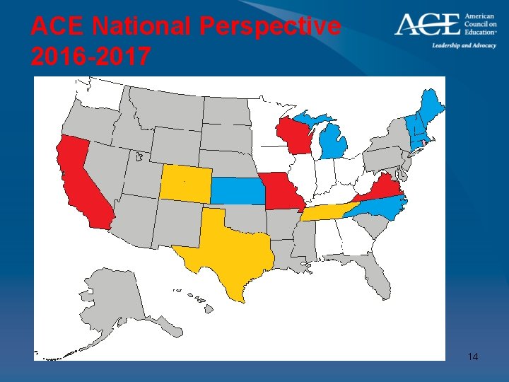 ACE National Perspective 2016 -2017 14 