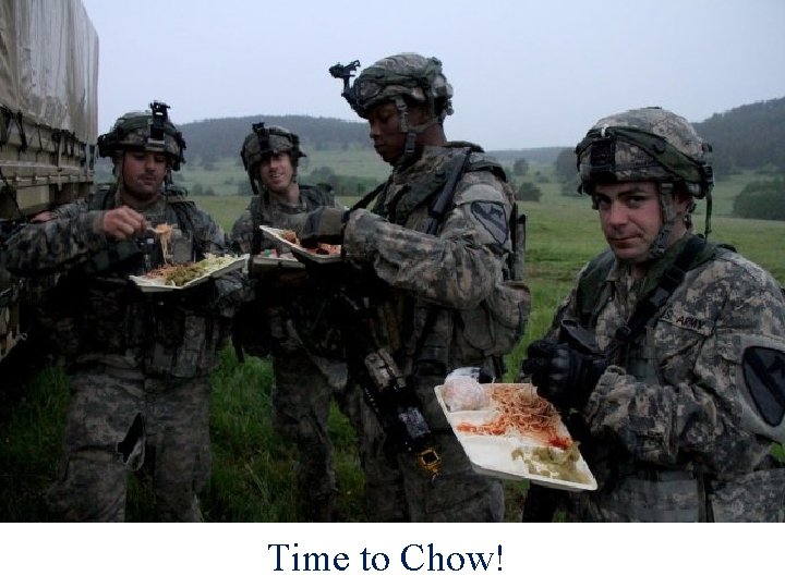 Time to Chow! 