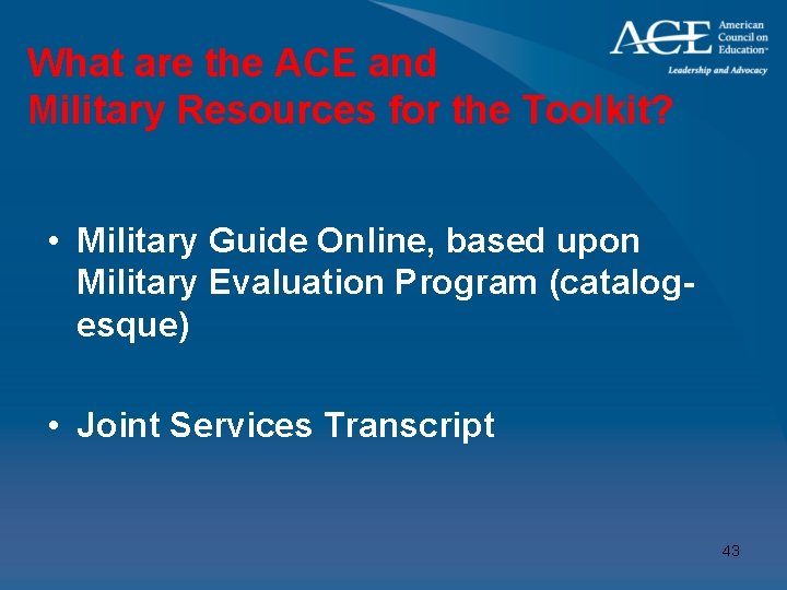 What are the ACE and Military Resources for the Toolkit? • Military Guide Online,