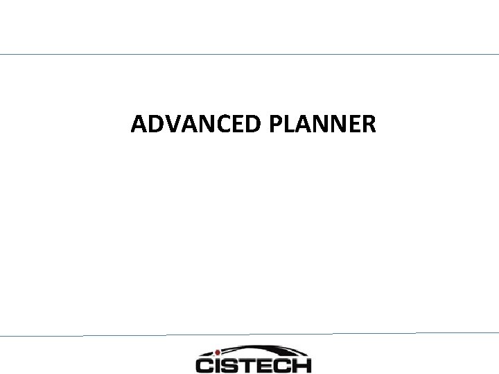 ADVANCED PLANNER 