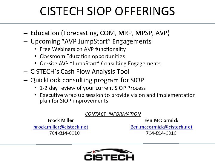 CISTECH SIOP OFFERINGS – Education (Forecasting, COM, MRP, MPSP, AVP) – Upcoming “AVP Jump.