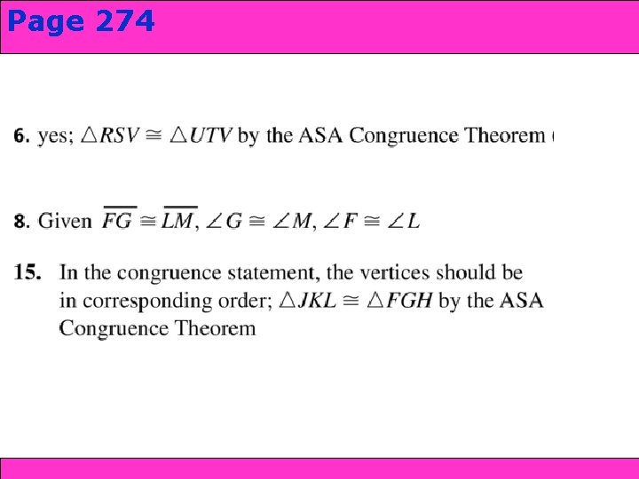 Page 274 Congruence: SSS and SAS 4 -4 Triangle 4 -5 AAS Holt Geometry