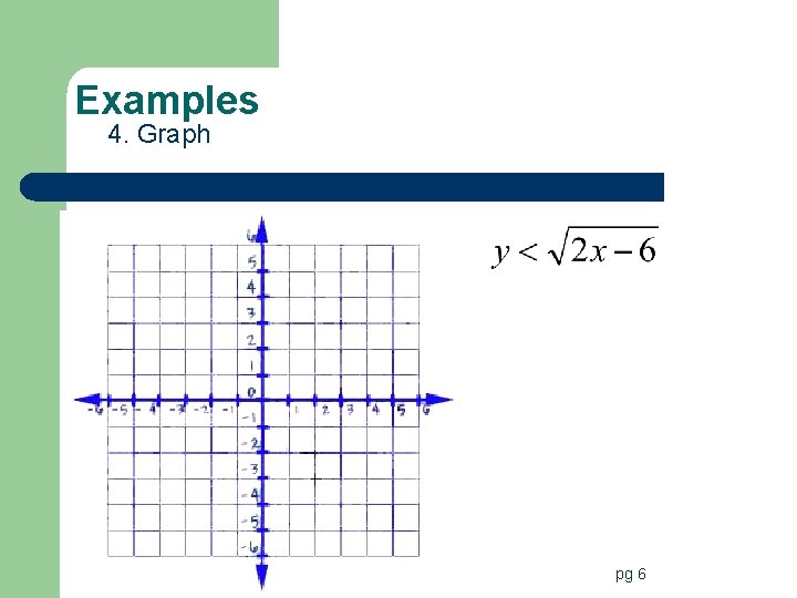 Examples 4. Graph pg 6 