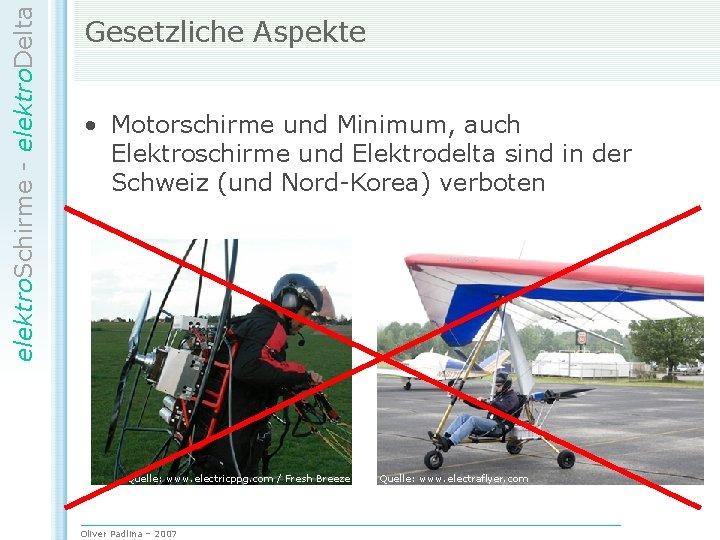 elektro. Schirme - elektro. Delta Gesetzliche Aspekte • Motorschirme und Minimum, auch Elektroschirme und