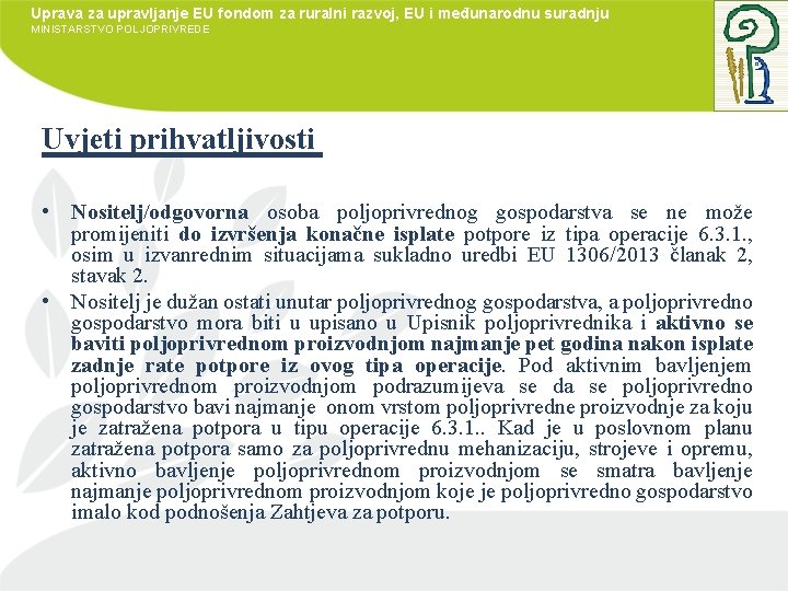 Uprava za upravljanje EU fondom za ruralni razvoj, EU i međunarodnu suradnju MINISTARSTVO POLJOPRIVREDE