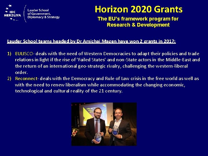 Horizon 2020 Grants The EU’s framework program for Research & Development Lauder School teams