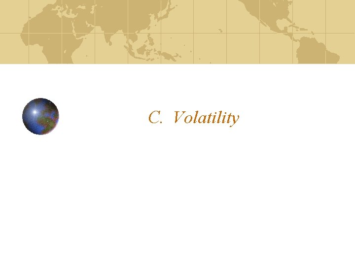 C. Volatility 