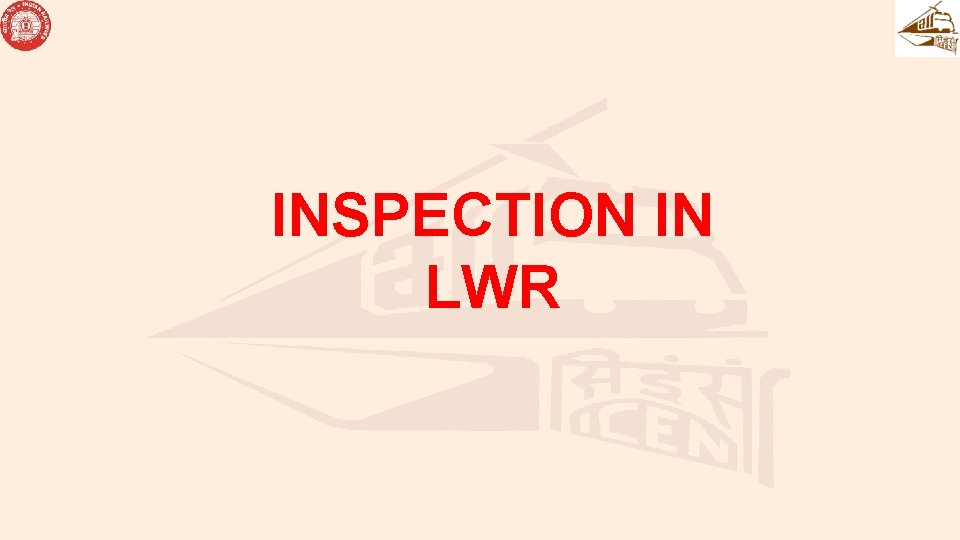 INSPECTION IN LWR 