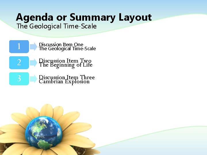 Agenda or Summary Layout The Geological Time-Scale 1 Discussion Item One The Geological Time-Scale
