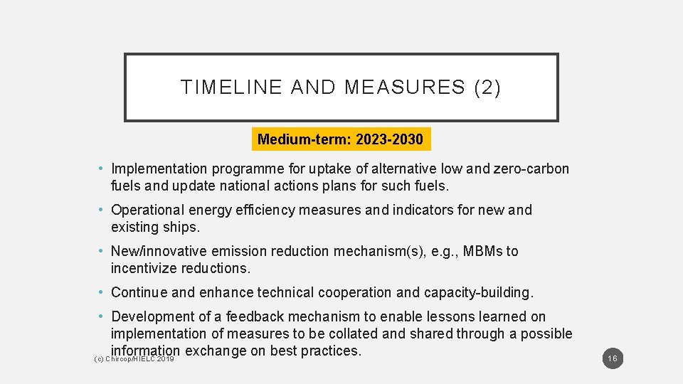 TIMELINE AND MEASURES (2) Medium-term: 2023 -2030 • Implementation programme for uptake of alternative TIMELINE AND MEASURES (2) Medium-term: 2023 -2030 • Implementation programme for uptake of alternative