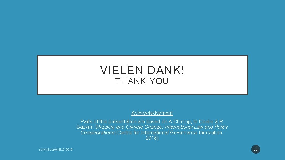 VIELEN DANK! THANK YOU Acknowledgement Parts of this presentation are based on A Chircop, VIELEN DANK! THANK YOU Acknowledgement Parts of this presentation are based on A Chircop,