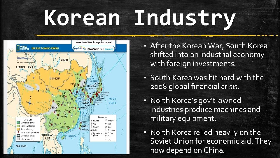 Korean Industry ▪ After the Korean War, South Korea shifted into an industrial economy