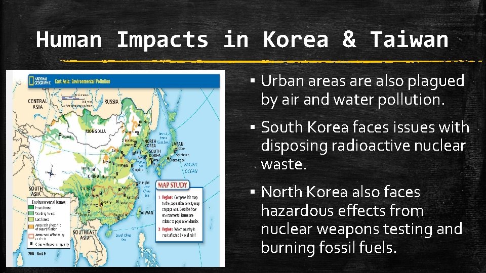 Human Impacts in Korea & Taiwan ▪ Urban areas are also plagued by air