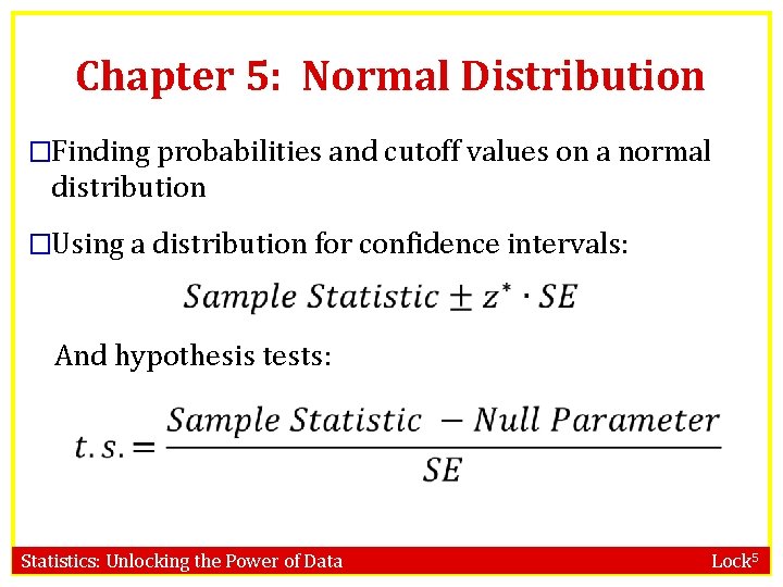 Chapter 5: Normal Distribution �Finding probabilities and cutoff values on a normal distribution �Using