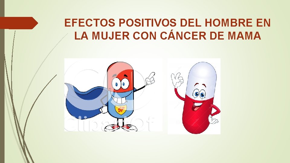 EFECTOS POSITIVOS DEL HOMBRE EN LA MUJER CON CÁNCER DE MAMA 