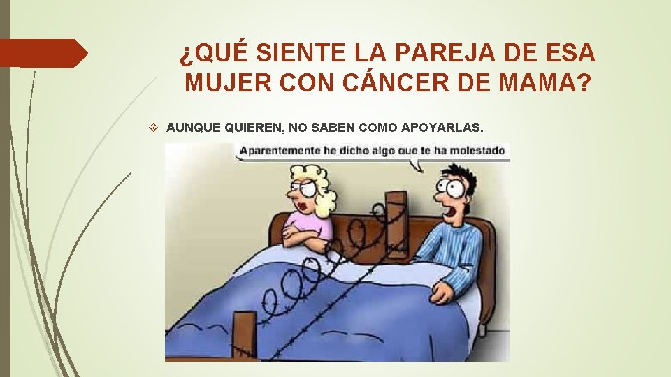 ¿QUÉ SIENTE LA PAREJA DE ESA MUJER CON CÁNCER DE MAMA? AUNQUE QUIEREN, NO