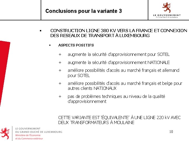 Conclusions pour la variante 3 § CONSTRUCTION LIGNE 380 KV VERS LA FRANCE ET