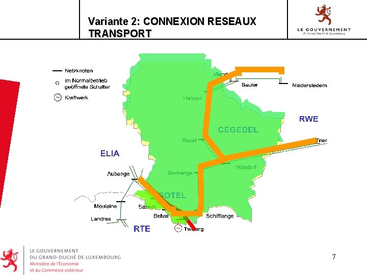 Variante 2: CONNEXION RESEAUX TRANSPORT 7 