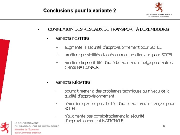 Conclusions pour la variante 2 § CONNEXION DES RESEAUX DE TRANSPORT À LUXEMBOURG §