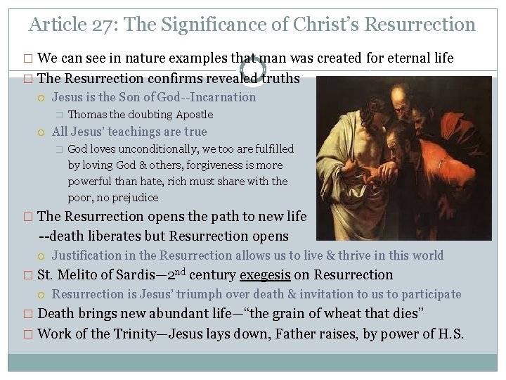 Article 27: The Significance of Christ’s Resurrection � We can see in nature examples